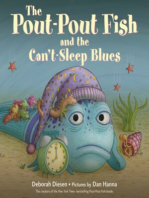 cover image of The Pout-Pout Fish and the Can't-Sleep Blues